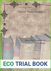 Severi Antiiulianistica (Syriac Studies Library) (Latin and Syriac Edition)