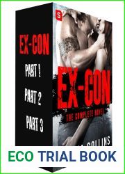Ex-Con: The Complete Novel (Harrison Street Crew #1)