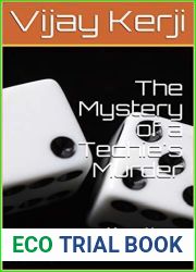 The Mystery of a Techie|s Murder: Mayur Varma Mysteries