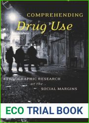Comprehending Drug Use
