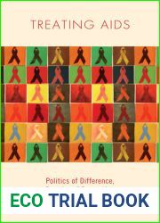 Treating AIDS: Politics of Difference, Paradox of Prevention