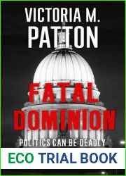 Fatal Dominion: Politics Can Be Deadly