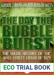 The Day the Bubble Burst: A Social History of the Wall Street Crash of 1929