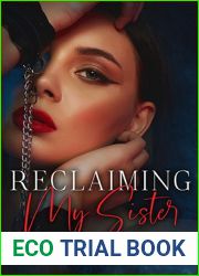 Reclaiming My Sister