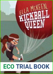 Ella McKeen, Kickball Queen