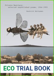 Private Bestiary: Selected Unpublished Poems, 1944-1993