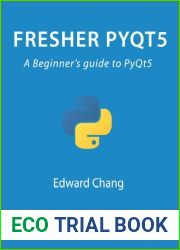Fresher PyQt5: A Beginner|s guide to PyQt5 (Pyqt Programming)