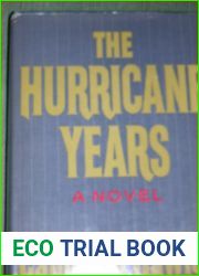 The Hurricane Years
