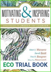 Motivating and Inspiring Students: Strategies to Awaken the Learner: Helping Students Connect to Something Greater Than Themselves