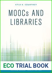 MOOCs and Libraries (Library Technology Essentials Book 2)