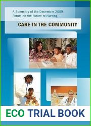 A Summary of the December 2009 Forum on the Future of Nursing: Care in the Community