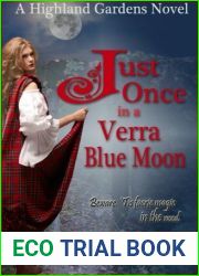 Just Once in a Verra Blue Moon (Highland Gardens) (Volume 2) by Dawn Marie Hamilton (2014-06-18)