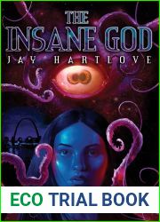The Insane God