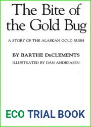 The Bite of the Gold Bug