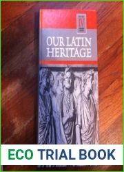 Our Latin Heritage by Lillian M. Hines (1969-06-03)