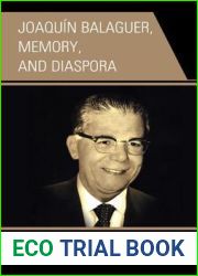 Joaquin Balaguer, Memory, and Diaspora: The Lasting Political Legacies of an American Protege
