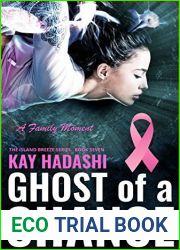 Ghost of a Chance: The Endurance Test of a Lifetime (The Island Breeze Series Book 7)