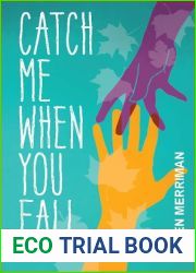 Catch Me When You Fall
