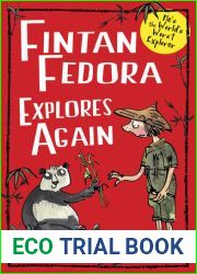 Fintan Fedora Explores Again