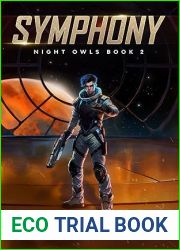 Symphony: Night Owls Book 2 (A Moon Colony Sci-fi Adventure #2)