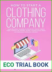 How to Start a Clothing Company: Learn Branding, Business, Outsourcing, Graphic Design, Fabric, Fashion Line Apparel, Shopify, Fashion, Social Media, and Instagram Marketing Strategy