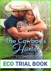 The Cowboy|s Hunt (Three Sisters Ranch #2)