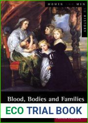 Blood, Bodies and Families in Early Modern England
