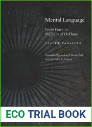 Mental Language: From Plato to William of Ockham (Medieval Philosophy: Texts and Studies)