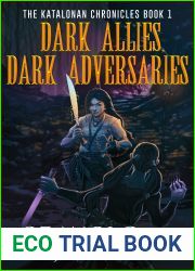 Dark Allies, Dark Adversaries: The Katalonan Chronicles, #1