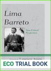Lima Barreto: New Critical Perspectives