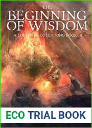 The Beginning of Wisdom (A Long-Forgotten Song, #3)