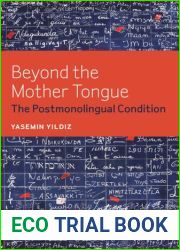 Beyond the Mother Tongue