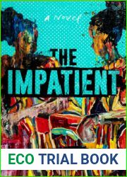 The Impatient