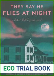 They Say He Flies at Night: A Silver Bell Legends novel
