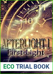 Afterlight I: First-Light
