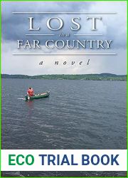 Lost in a Far Country: A Novel