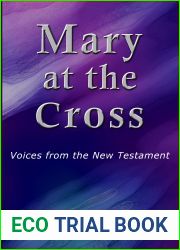 Mary At The Cross: Voices From the New Testament
