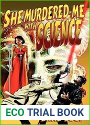 She Murdered Me with Science