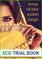 Song of the Ankle Rings: Based on the Silapathikaram (Ancient India series)