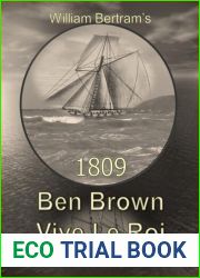 1809 Ben Brown Vive Le Roi : Ben Brown|s Adventures, III
