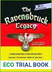 The Ravensbruck Legacy: An Historic Novel