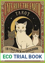 Cats Rule the Earth Tarot: 78-Card Deck and Guidebook for the Feline-Obsessed