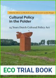 Cultural Policy in the Polder: 25 Years Dutch Cultural Policy Act