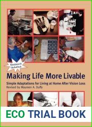 Making Life More Livable: Simple Adaptations for Living at Home After Vision Loss