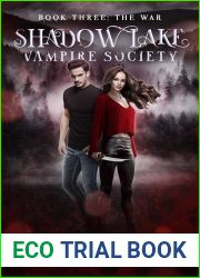 The War (Shadow Lake Vampire Society #3)
