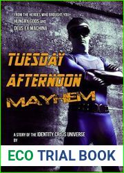 Tuesday Afternoon Mayhem (Identity Crisis Universe)