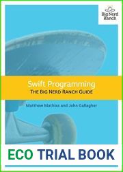 Swift Programming: The Big Nerd Ranch Guide (Big Nerd Ranch Guides)