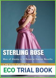 Sterling Rose: Men of Alaska 4: A Reverse Harem Novella
