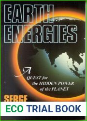 Earth Energies: A Quest for the Hidden Power of the Planet