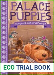 Sunny and the Secret Passage (Palace Puppies #4)